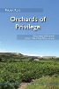 Orchards of Privilege