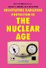 Negotiating Radiation Protection in the Nuclear Age