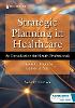 Strategic Planning in Healthcare