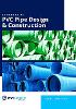Handbook of PVC Pipe Design and Construction, 6th Edition