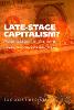 Late-Stage Capitalism?