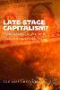 Late-Stage Capitalism?