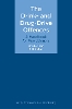 The Drink- and Drug-Drive Offences: A Handbook for Practitioners
