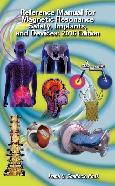 Reference Manual for Magnetic Resonance Safety Implants and Devices
