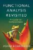 Functional Analysis Revisited