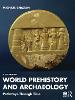 World Prehistory and Archaeology