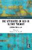 The Attributes of God in Islamic Thought