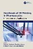 Handbook of 3D Printing in Pharmaceutics