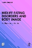 Midlife Eating Disorders and Body Image