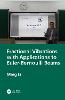 Fractional Vibrations with Applications to Euler-Bernoulli Beams