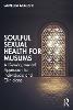 Soulful Sexual Health for Muslims