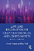 Law and Regulation of Cryptocurrencies and Cryptoassets