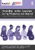 Promoting Healthy Outcomes During Pregnancy and Beyond