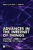 Advances in the Internet of Things