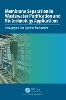 Membrane Separation in Wastewater Purification and Biotechnology Application