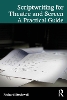 Scriptwriting for Theatre and Screen