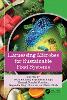 Harnessing Microbes for Sustainable Food Systems