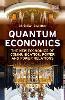 Quantum Economics