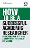 How to be a Successful Academic Researcher