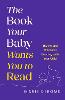 The Book Your Baby Wants You to Read