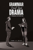 Grammar Based Upon Drama