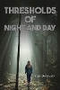 Thresholds of Night and Day