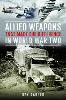 Allied Weapons That Made the Difference in World War Two