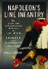 Napoleon’s Line Infantry – From the Invasion of Russia to Waterloo