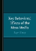 Key Behavioral Effects of the Mass Media