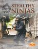 Stealthy Ninjas