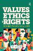 Values, Ethics and Rights for Health and Social Care