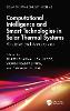 Computational Intelligence, and Smart Technologies in Solar Thermal Systems