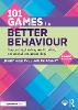 101 Games for Better Behaviour