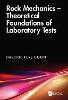 Rock Mechanics - Theoretical Foundations of Laboratory Tests