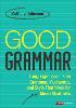 Good Grammar [Grades 6-12]