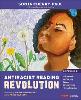 Antiracist Reading Revolution [Grades K-8]
