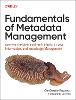 Fundamentals of Metadata Management