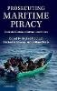 Prosecuting Maritime Piracy