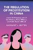 The Regulation of Prostitution in China