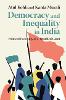 Democracy and Inequality in India