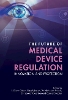 The Future of Medical Device Regulation