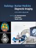 Radiology-Nuclear Medicine Diagnostic Imaging: A C orrelative Approach