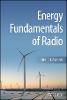 Energy Fundamentals of Radio