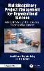 Multidisciplinary Project Management for Organizational Success