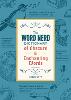 The Word Nerd Dictionary of Obscure & Enchanting Words