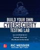 Build Your Own Cybersecurity Testing Lab: Low-cost Solutions for Testing in Virtual and Cloud-based Environments