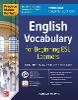 Practice Makes Perfect: English Vocabulary for Beginning ESL Learners, Premium Fourth Edition