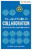 The Leader's Guide to Collaboration