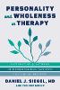 Personality and Wholeness in Therapy