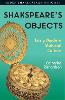 Shakespeare's Objects